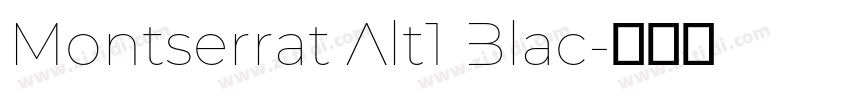 Montserrat Alt1 Blac字体转换
